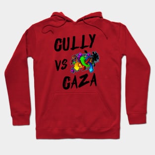 Gully vs Gaza - Rap Lovers Design, Music Fans Hoodie